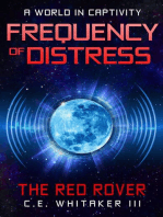 The Red Rover: Frequency of Distress: The Rover Series Universe, #5