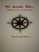 He Leads Me...