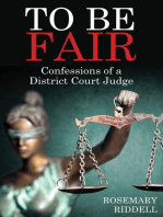 To Be Fair: Confessions of a District Court Judge