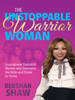 The Unstoppable Warrior Woman