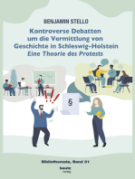 Kontroverse Debatten um die Vermittlung von Geschichte in Schleswig-Holstein: Eine Theorie des Protests
