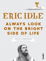 Always Look On The Bright Side Of Life: Eine Art Autobiografie