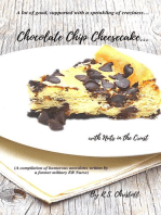 Chocolate Chip Cheesecake... with Nuts in the Crust: Stories from the ER, #1