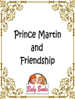 Prince Martin and Friendship