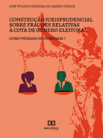 Construção jurisprudencial sobre fraudes relativas à cota de gênero eleitoral: como pensam os tribunais?