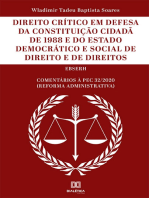 Direito Crítico em Defesa da Constituição Cidadã de 1988 e do Estado Democrático e Social de Direito e de Direitos: Comentários à PEC 32/2020 (Reforma Administrativa)