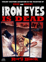 Iron Eyes 12: Iron Eyes is Dead