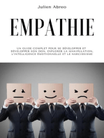 Empathie: Un guide complet pour se développer et développer son don, explorer la manipulation, l'intelligence émotionnelle et le narcissisme