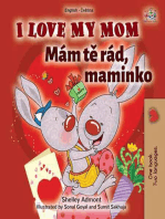 I Love My Mom Mám tě rád, maminko: English Czech Bilingual Collection