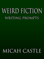 Writing Prompts: Weird Fiction