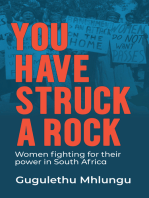 You Have Struck a Rock: Women fighting for their power in South Africa