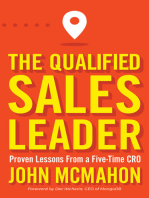 The Qualified Sales Leader: Proven Lessons from a Five Time CRO