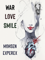 War Love Smile: A Novel