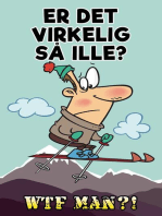 Er det virkelig så ille?