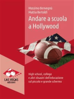 Andare a scuola a Hollywood: High school, college e altri disastri dell’educazione sul piccolo e grande schermo