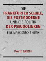 Die Frankfurter Schule, die Postmoderne und die Politik der Pseudolinken