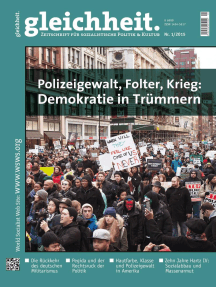 Polizeigewalt, Folter, Krieg: Demokratie in Trümmern: Gleichheit 1/2015