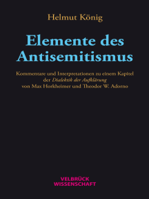 Elemente des Antisemitismus: Kommentare und Interpretationen zu einem Kapitel der Dialektik der Aufklärung von Max Horkheimer und Theodor W. Adorno