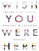 Wish You Were Here: Inside Pink Floyd's Musical Milestone