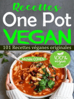 Recettes One Pot Vegan: 101 Recettes véganes originales