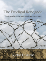 The Prodigal Renegade