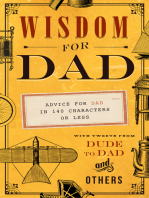 Wisdom For Dad: Advice for Dad In 140 Characters or Less