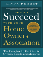 How to Succeed With Your Homeowners Association: The Complete HOA Guide for Owners, Boards, and Managers