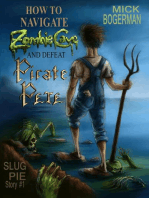 How to Navigate Zombie Cave and Defeat Pirate Pete