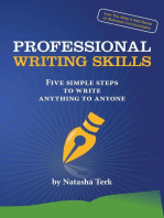 Professional Writing Skills: Five Simple Steps to Write Anything to Anyone