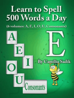 Learn to Spell 500 Words a Day: The Vowel E