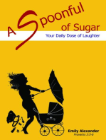 A Spoonful of Sugar: Your Daily Dose of Laughter