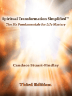 Spiritual Transformation Simplified™: The Six Fundamentals for Life Mastery