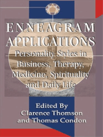 Enneagram Applications: Personality Styles in Business, Therapy, Medicine, Spirituality and Daily Life