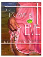 The Power of Eve: It's Not What You Think!