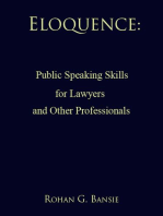 Eloquence: Public Speaking Skills for Lawyers and Other Professionals
