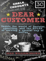 Dear Customer: Inside the World of Baristas, Upselling, and the Rules of Serving a Special Cup of Coffee