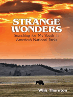 Strange Wonders: Searching for My Youth in America's National Parks