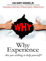 WHY Experience: Are You Willing To Help Yourself?