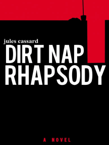 Dirt Nap Rhapsody by Jules Cassard - Ebook | Scribd