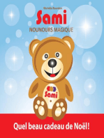 Sami Nounours Magique: Quel beau cadeau de Noël!  (Édition en couleurs)