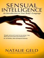 Sensual Intelligence: An Introduction To Your Body's Language