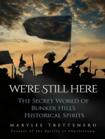 We're Still Here: The Secret World of Bunker Hill's Historical Spirits