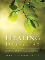 Healing Day by Day: Scripture, Reflections, Practices and Prayers