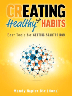 Creating Healthy Life Habits