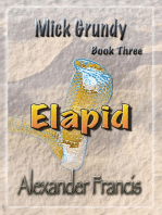 Elapid: Mick Grundy Book 3