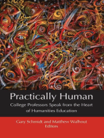 Practically Human: College Professors Speak from the Heart of Humanities Education