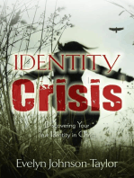 Identity Crisis: Discovering Your True Identity in Christ