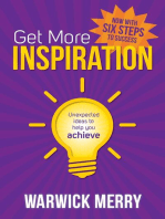 Get More Inspiration: Unexpected ideas to help you achieve