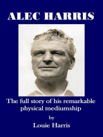 Alec Harris:: the full story of his remarkable physical mediumship