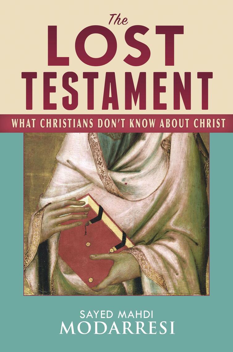 The Lost Testament by Sayed Mahdi Modarresi (Ebook) - Read free for 30 days